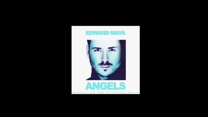 Edward Maya - Angel of Courage / R1 Melodic /