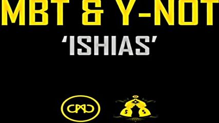 Mbt Y-not - Ishias