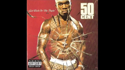 05.patiently Waiting - 50 Cent Get Rich or Die Tryin 