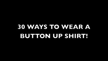 Тридесет начина да облечеш ризата си