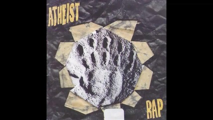 Atheist Rap - Hedonist blues - (Audio 1998)