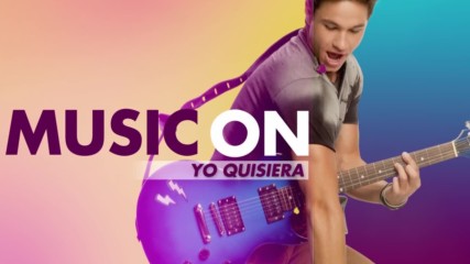Soy Luna 2 - Запис - Yo Quisiera - Music On + Превод