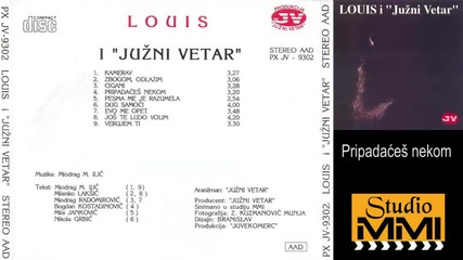 Louis i Juzni Vetar - Pripadaces nekom (Audio 1988)