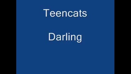 Teencats - Darling 