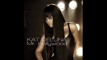 New 2011 ! Kat Deluna - Mr.hollywood