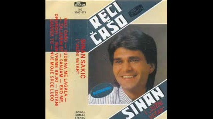 Sinan Sakic i Juzni Vetar - Reci caso
