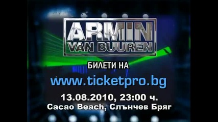 Armin van Buuren в България Реклама на Тикетпро (13.08.2010) 