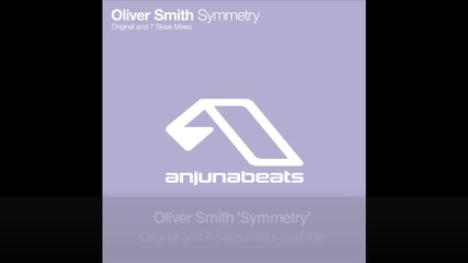 Oliver Smith - Symmetry (original Mix)