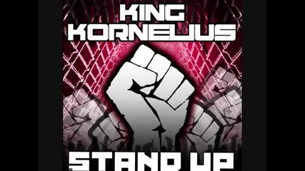 King Kornelius - Stand Up (original Mix)
