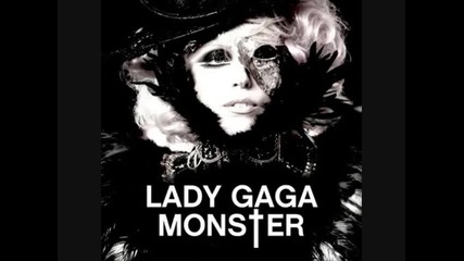 Lady Gaga - Monster
