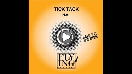 Tick Tack - N.a. (vocal Mix)