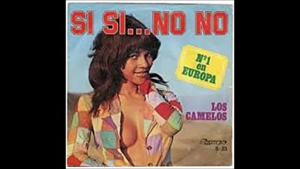 Los Camelos - Si si... No no (1976 inst.)