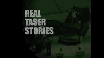 Taser - Реална Ситуация 1
