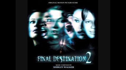 Final Destination 2 Soundtrack - 09. Cheating Death