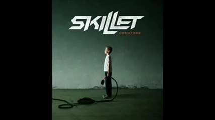 Skillet - Yours To Hold { C A M A T O S E } [ 03 ]