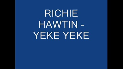 Mory Kante - Yeke Yeke - Richie Hawtin version