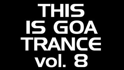 This Is Goa Trance Vol.8