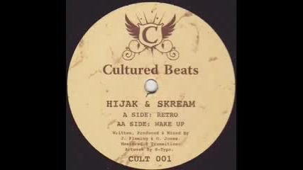 Hijak and Skream - Wake Up