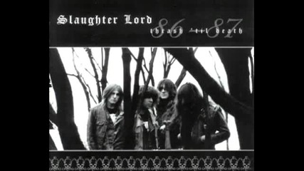 Slaughter Lord - Slaughter Lord 