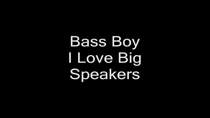 Bass Песни 1 част 