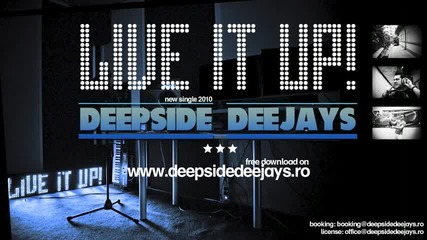 Deepside Deejays - Live It Up! (new 2010 Single) 