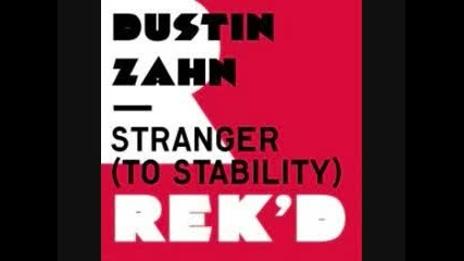 Dustin Zahn - Stranger To Stability (len Faki Podium Mix)