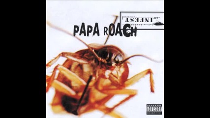 Papa Roach - Between Angels And Insects