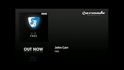 John Carr - Free (radio Mix) 