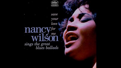 Nancy Wilson - Dont Go To Strangers 