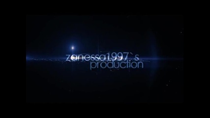 Zanessa1997`s production || :)