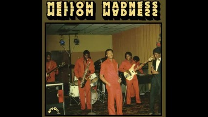 Mellow Madness - Mellow Madness (kenny Dope Main Mix)