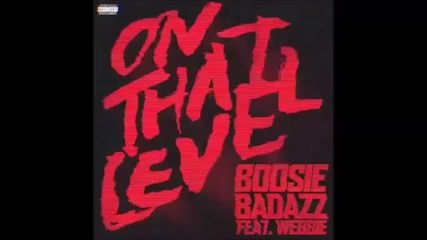 Lil Boosie Feat. Webbie - On That Level [ Audio ]