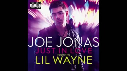 Joe Jonas - Just in Love &featuring Lil Wayne (audio)