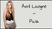 Avril Lavigne - Push (lyrics) New song 2011