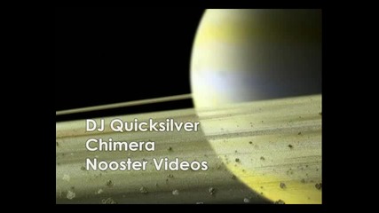 Dj Quicksilver - Chimera Hq