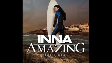 Inna - Amazing (hq Song) 
