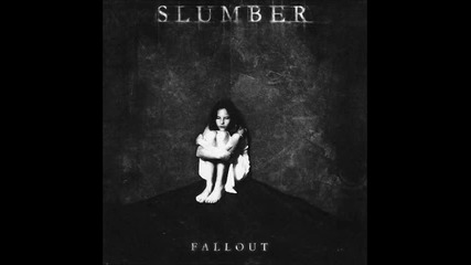 Slumber ~ Fallout [album]