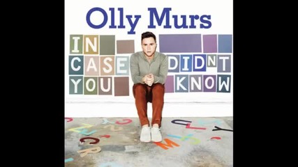 Olly Murs - In Case You Didn't Know [превод на български]