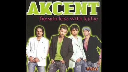 Akcent - French Kiss 
