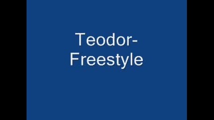 Teodor-freestyle