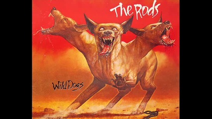 The Rods - Too Hot to Stop