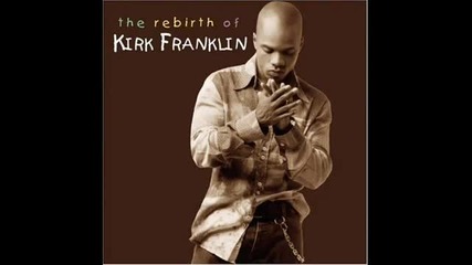 Kirk Franklin - Lovely day 