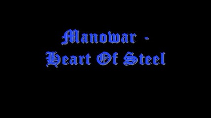 Manowar - Heart Of Steel