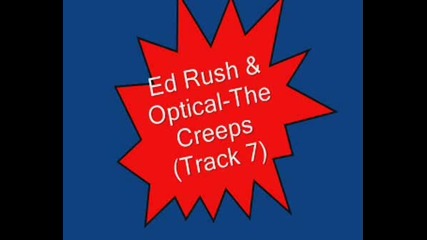 Ed Rush & Optical - The Creeps (track 7)