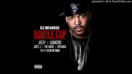 Dj Infamous Ft. Young Jeezy, Ludacris, Juicy J, The Game & Yung Berg – Double Cup