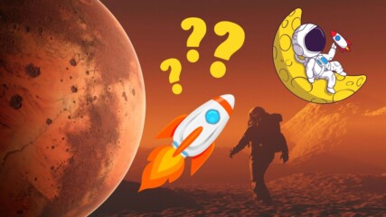 Колко близо сме до кацане на Луната и Марс?