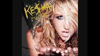 Kesha - Tik T0k [club Mix]