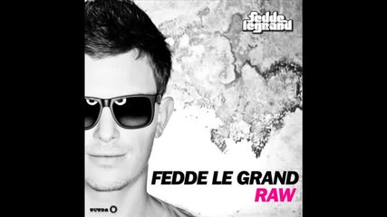 Fedde Le Grand - Raw (cover Art)