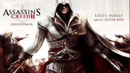 Assassin's Creed 2 Soundtrack Ezio Family [ 720p ]