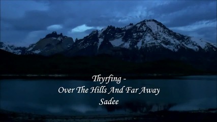 Thyrfing - Over The Hills And Far Away H D